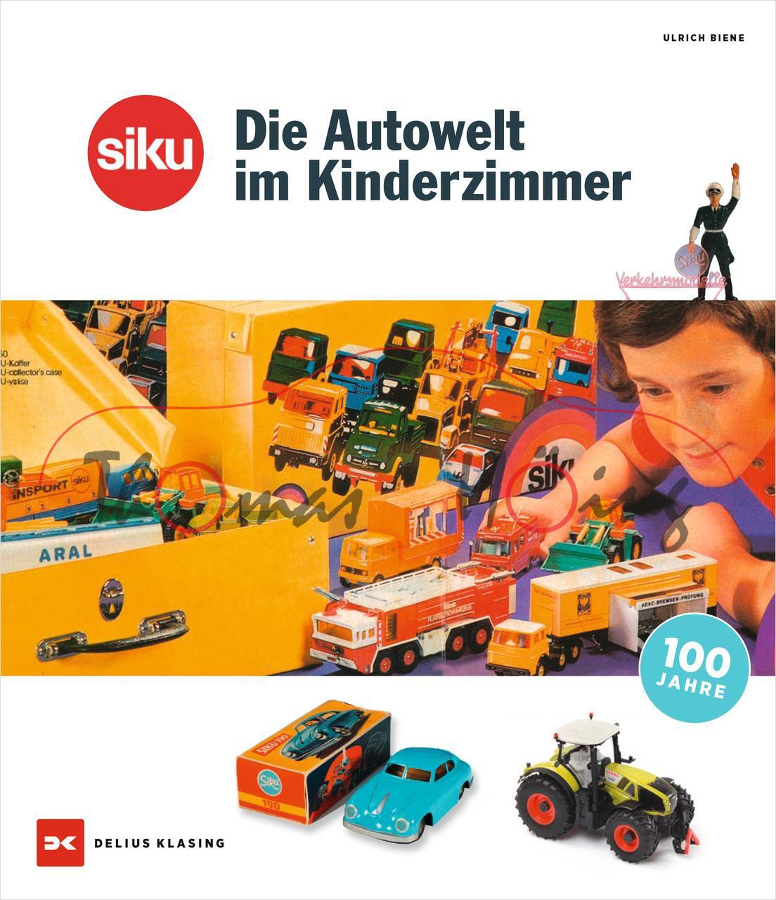 siku - Die Autowelt im Kinderzimmer, Ulrich Biene, DELIUS KLASING Verlag, 1. Auflage September 2025