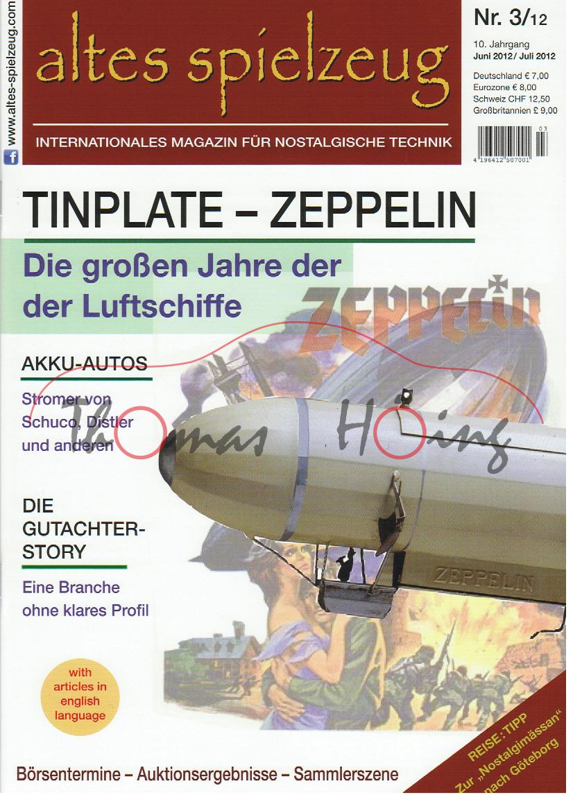 altes spielzeug, Heft 3, Juni 2012 / Juli 2012, Inhalt: u.a. Zeppelin, AKKU-Autos, Gutachter-Story,