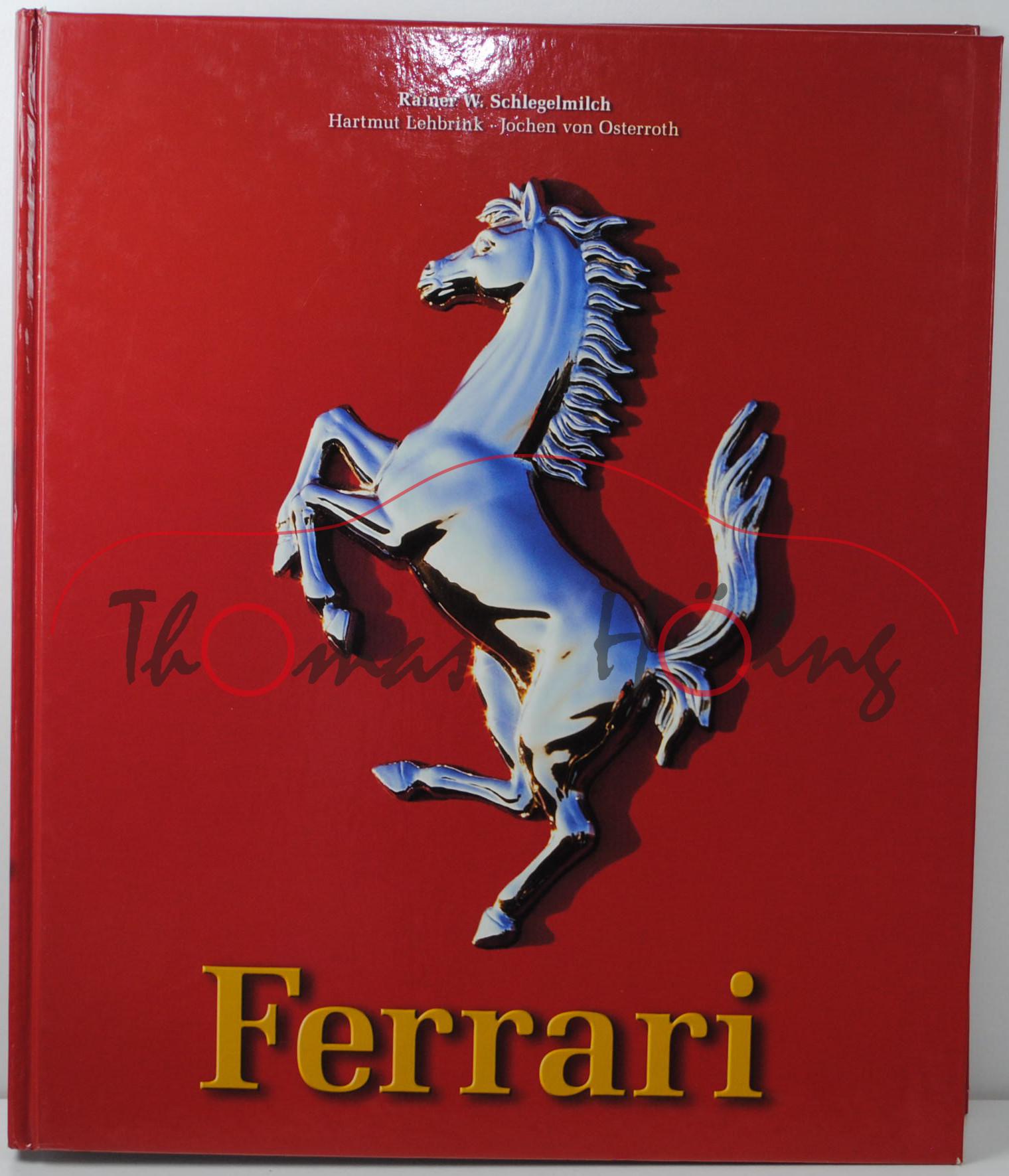 Ferrari, Rainer W. Schlegelmilch / Hartmut Lehbrink / Jochen von Osterroth, Weltbild / Tandem Verlag