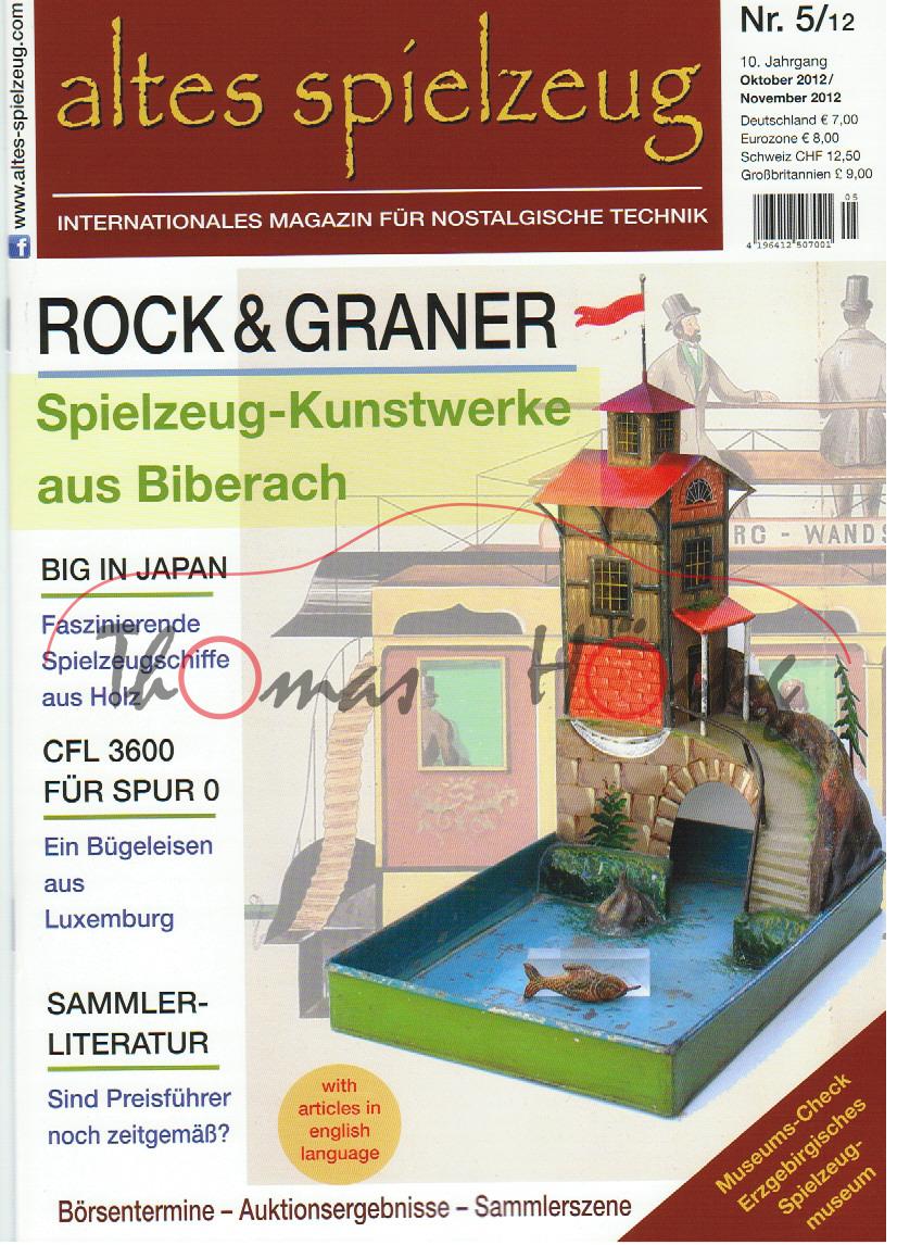 altes spielzeug, Heft 5, Oktober / November 2012, Inhalt: u.a. ROCK & GRANER, Spielzeug-Kunstwerke a