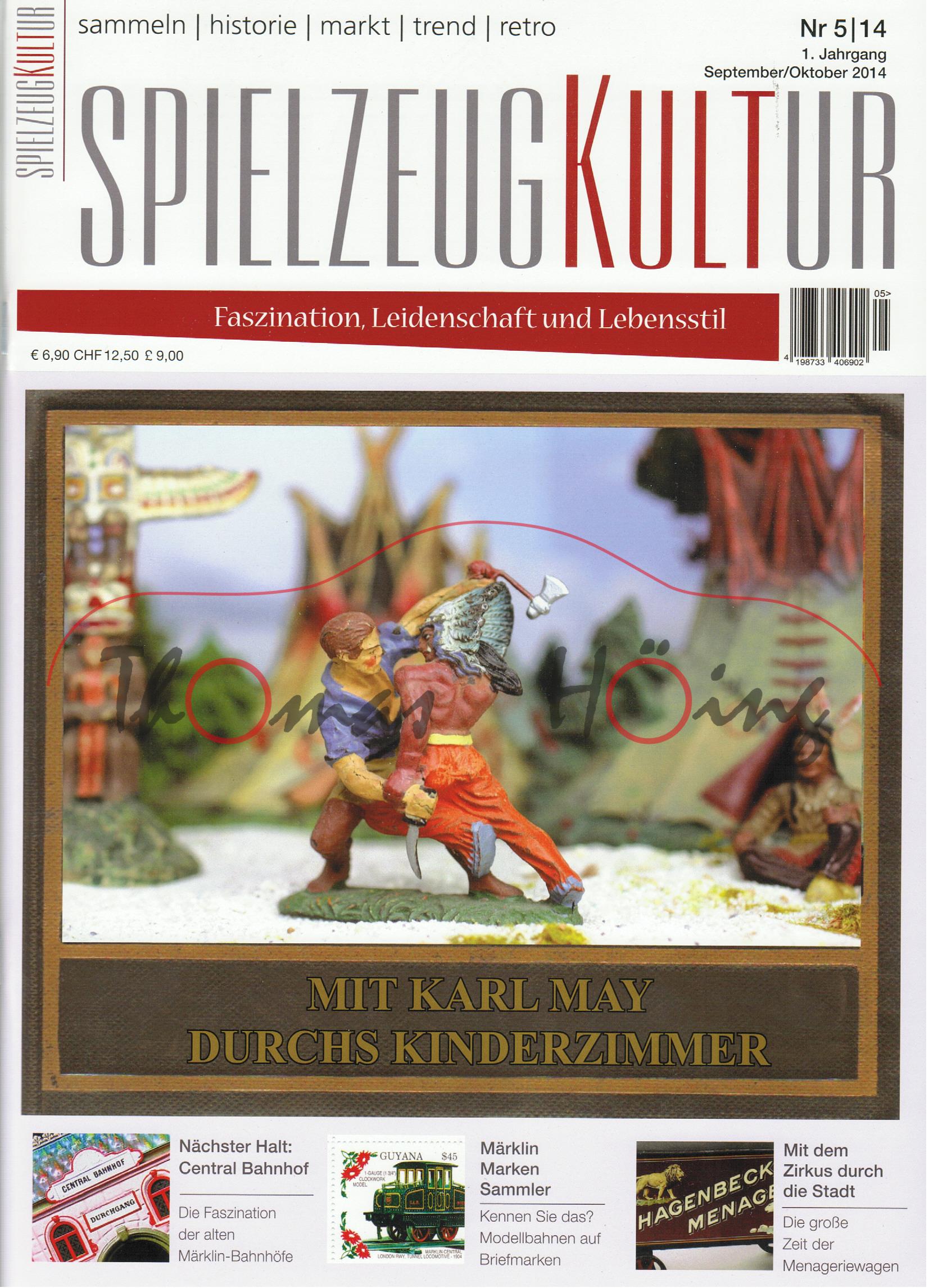 SPIELZEUGKULTUR, Heft 5, September / Oktober 2014, Inhalt: u.a. Menageriewagen - mit dem Zirkus durc