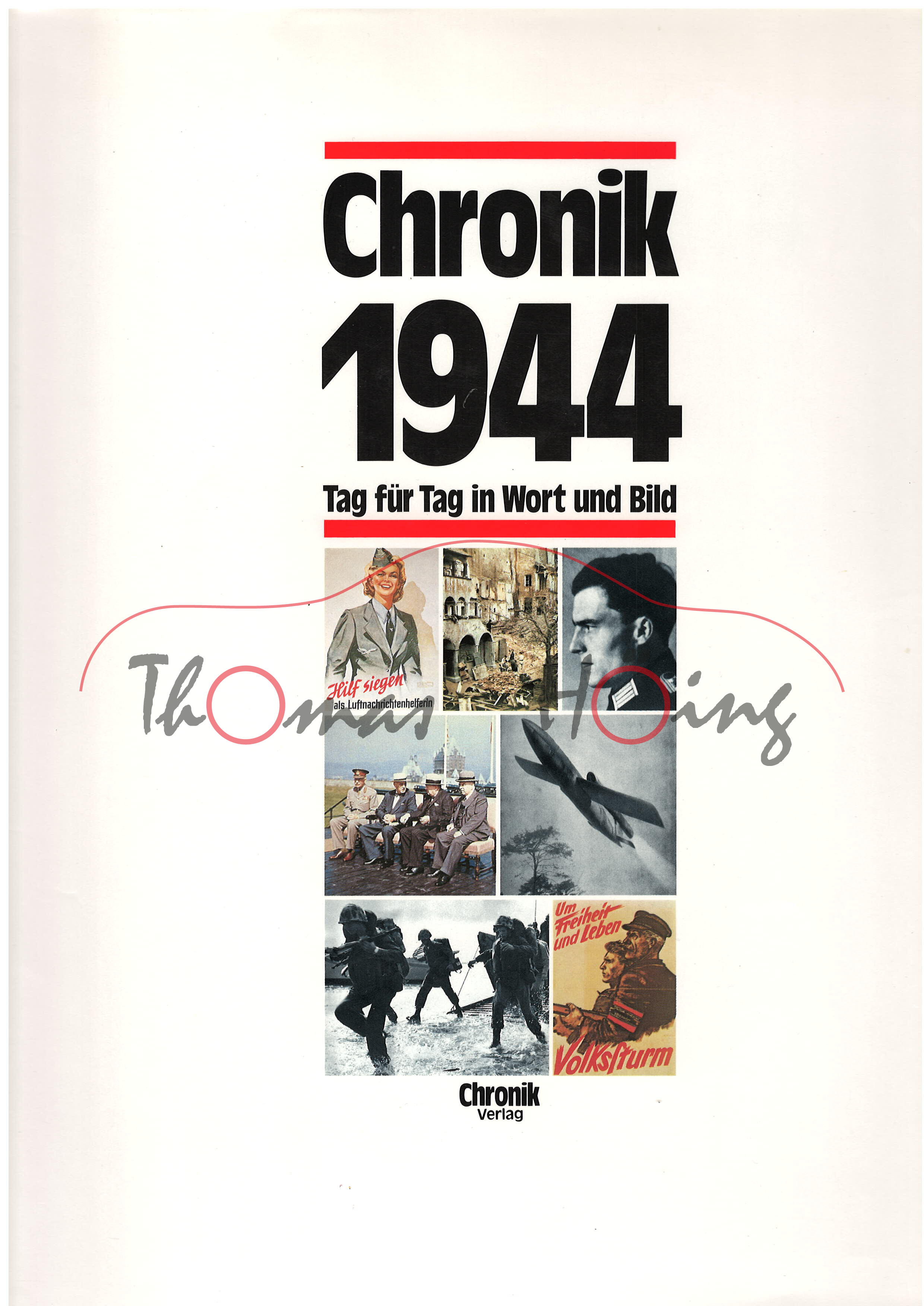 Chronik 1944 - Tag für Tag in Wort und Bild, Jutta Lemcke, Chronik Verlag, 240 Seiten, Auflage 1994