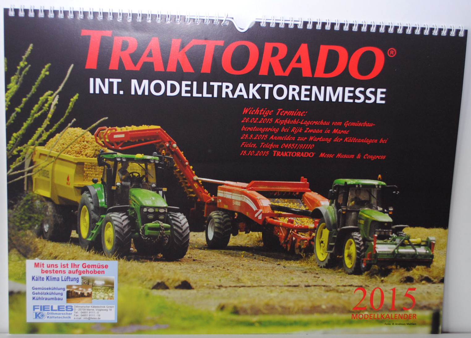 TRAKTORADO® Kalender 2015, Modellkalender mit 13 landwirtschaftlichen Motiven