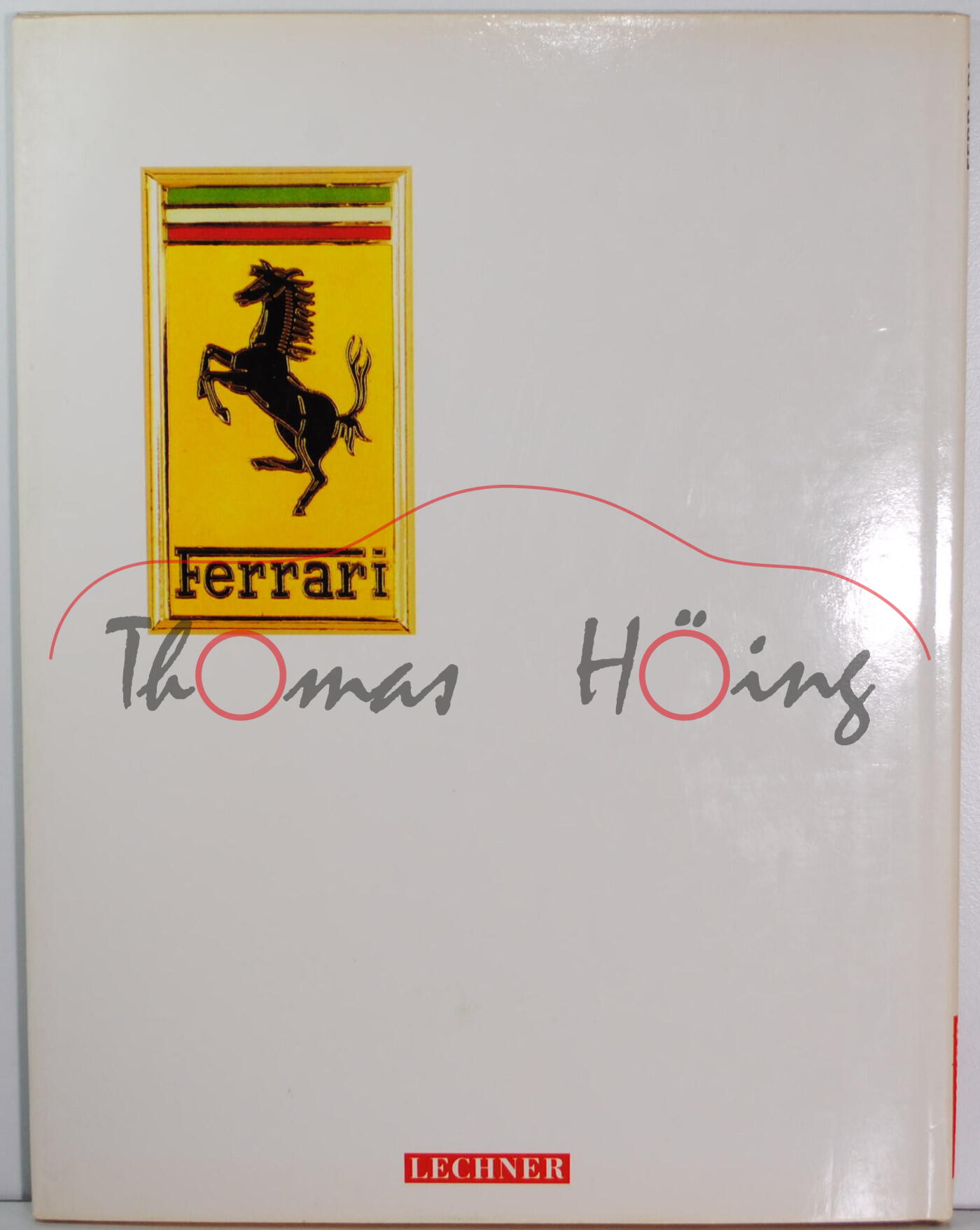 Ferrari, Fabien Sabatès, übersetzt Ursula Rahn-Huber, LECHNER Verlag, Erscheinungsjahr 1991 (2. Aufl