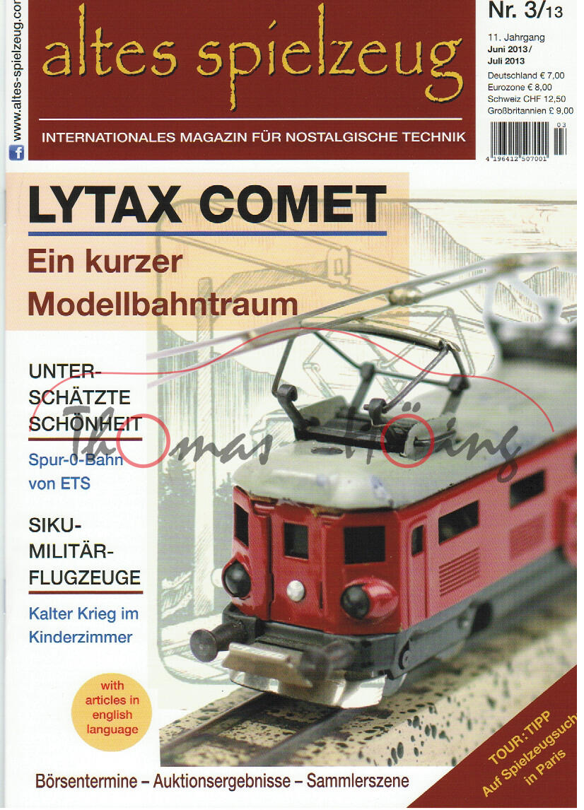 altes spielzeug, Heft 3, Juni 2013 / Juli 2013, Inhalt: u.a. Lytax Comet Tischbahn, Zur Spielzeugsuc