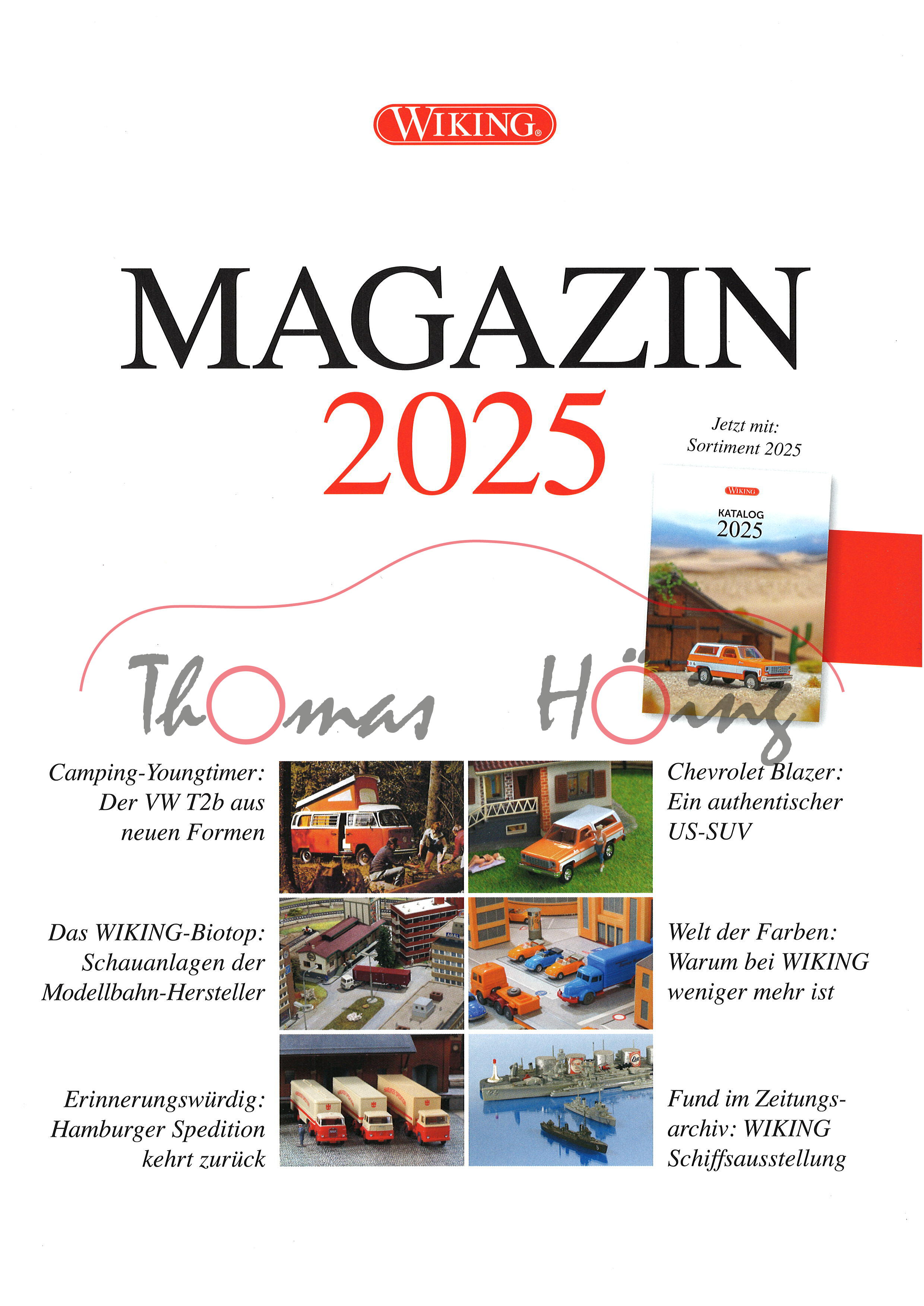 WIKING MAGAZIN 2025, Inhalt: VW T2b / WIKING-Katalog 2025 / Highlights 1:32 / Lloyd Transporter / Rückblick / WIKING-Schiffe, DIN-A4, 64 Seiten, Wiking