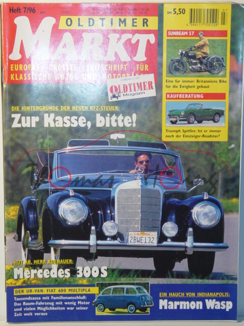 MARKT EUROPAS GRÖSSTE OLDTIMER-ZEITSCHRIFT, Heft 7, Juli 1996