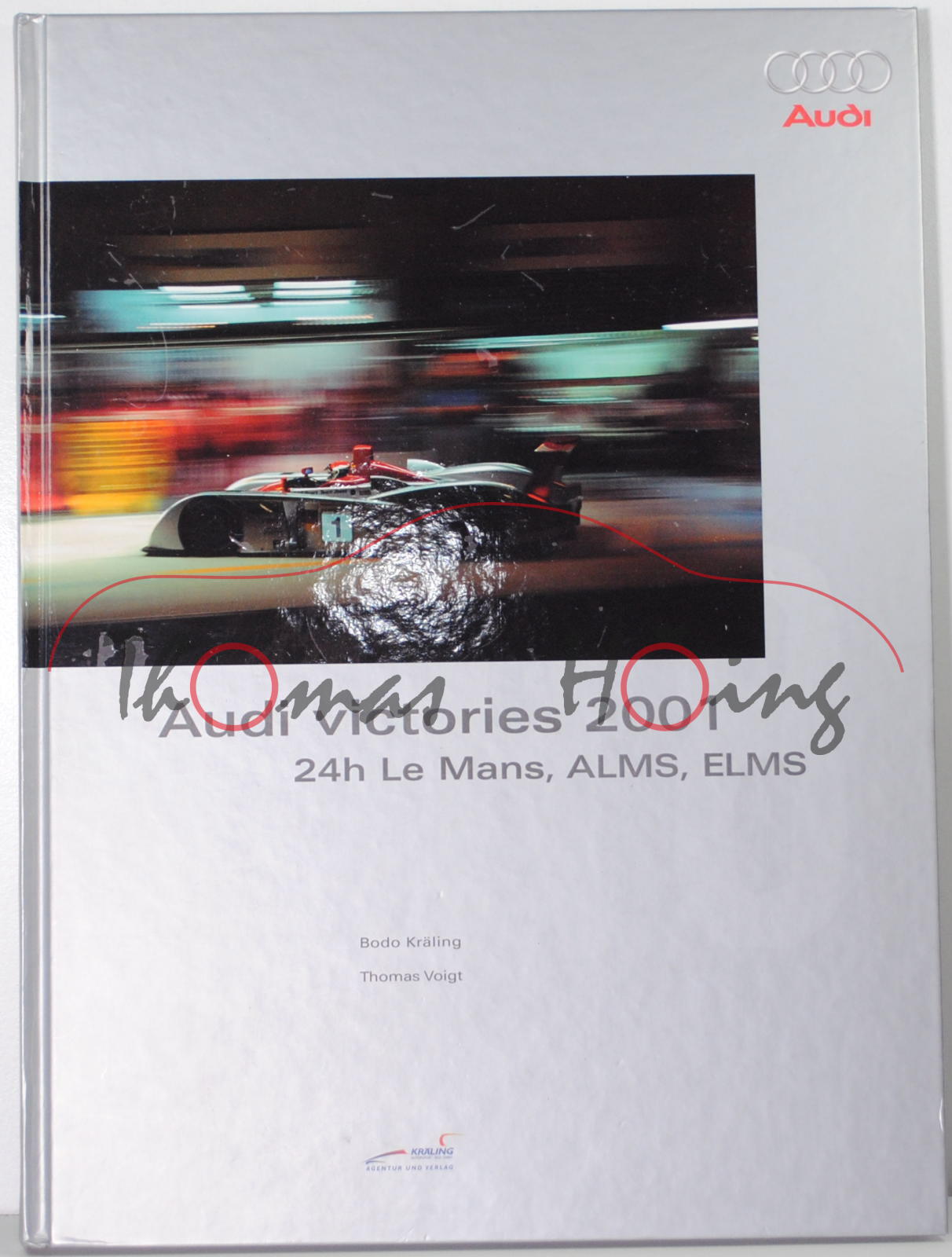 Audi victories 2001 / 24h Le Mans, ALMS, ELMS, Kräling Motorsport-Verlag GmbH, ISBN 3-89880-055-5