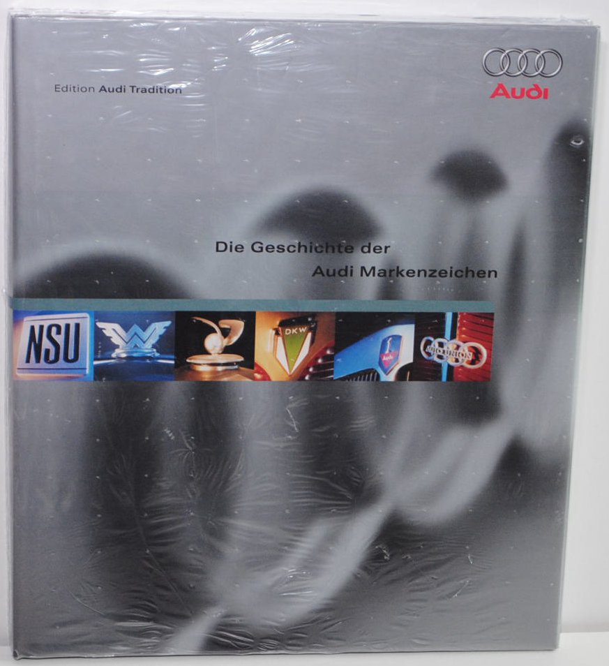 Die Geschichte der Audi Markenzeichen, Edition Audi Tradition, DELIUS KLASING Verlag, 2005 2. Aufl.