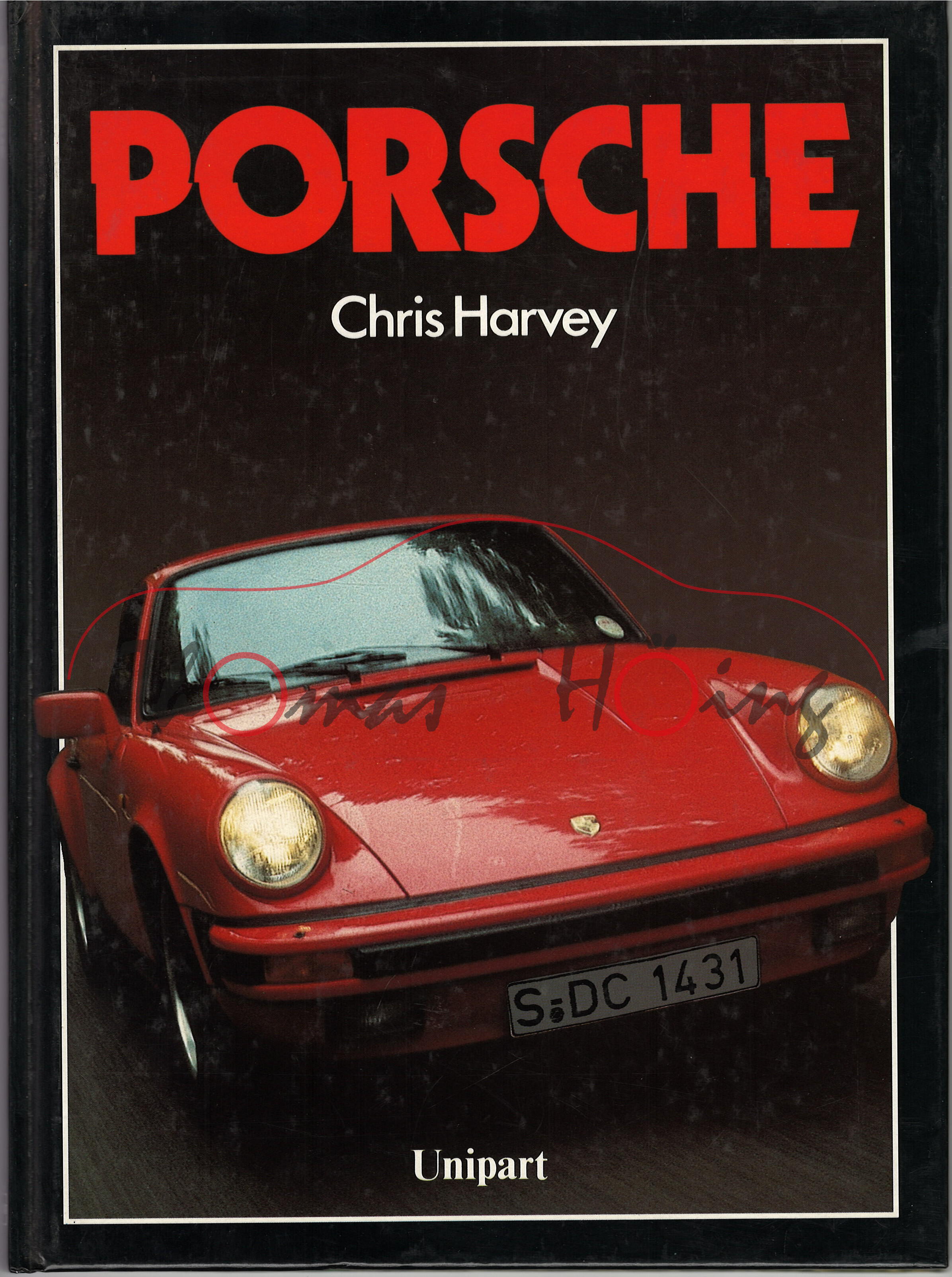 PORSCHE, Chris Harvey, UNIPART-Verlag, Erscheinungsjahr 1985, 64 Seiten, ISBN 3-8122-0180-1